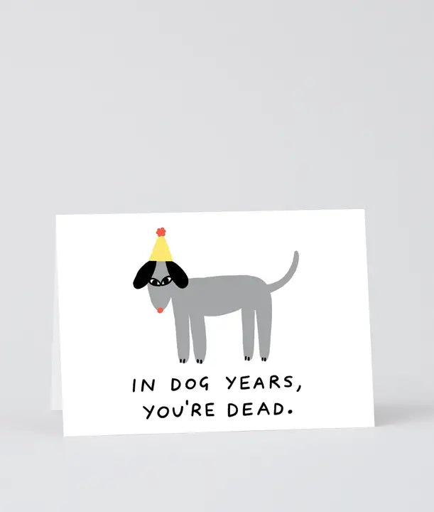 In Dog Years Birthday Card