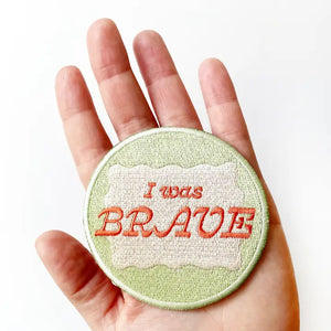 I Was Brave Patch