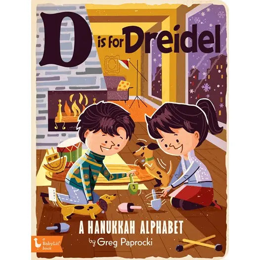 D Is For Dreidel: A Hanukkah Alphabet