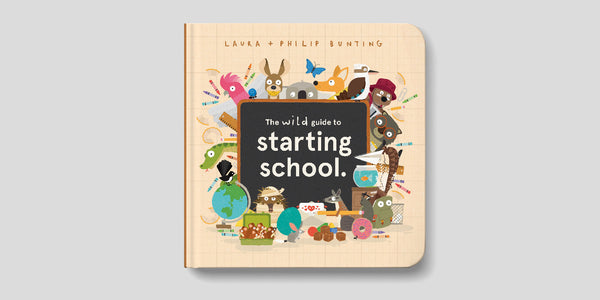 The Wild Guide To Starting School