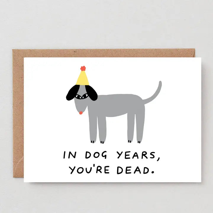 In Dog Years Birthday Card