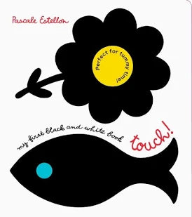 My First Black & White Book: Touch!