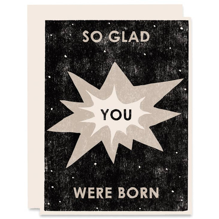 So Glad You Were Born Card