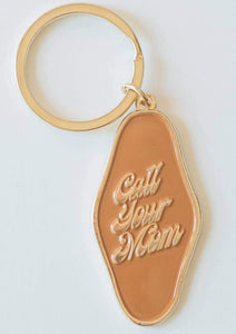 Call Your Mom Keychain