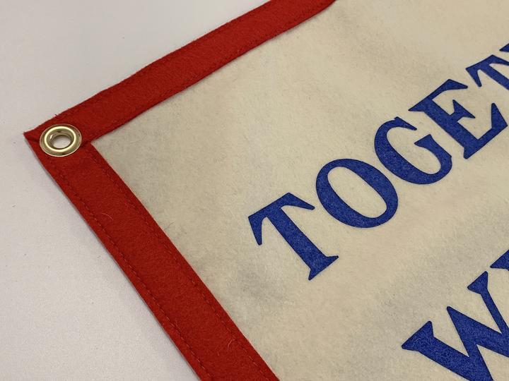 Together We Will See It Through Camp Flag