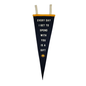 Everyday is a Gift Pennant